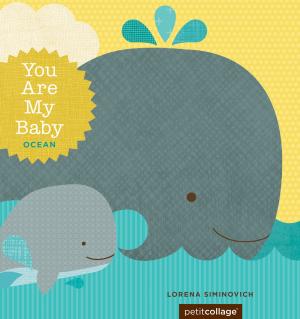Cover of the book You Are My Baby: Ocean by Amy Goldwasser