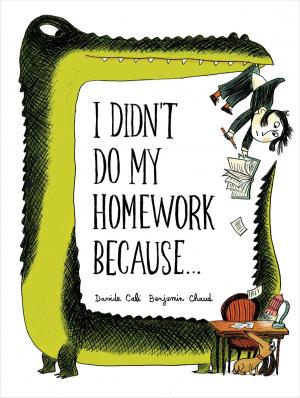 Cover of the book I Didn't Do My Homework Because... by J. Patrick Lewis, Kenn Nesbitt