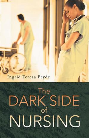 Cover of the book The Dark Side of Nursing by Joanne Messenger