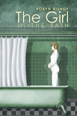 Cover of the book The Girl in the Bath by Amelia Nazer