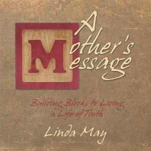 Cover of the book A Mother's Message by Frank Scott, Nisa Montie