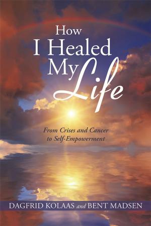 Cover of the book How I Healed My Life by Jennieke Janaki