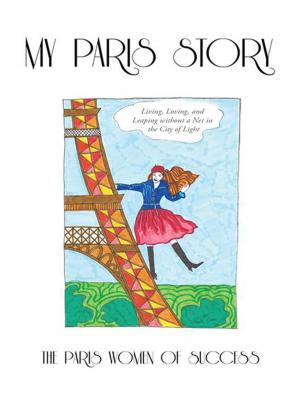 Cover of the book My Paris Story by The Spirit Collective
