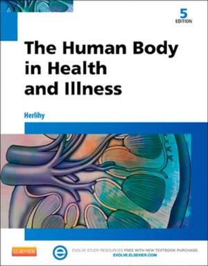 Book cover of The Human Body in Health and Illness - E-Book
