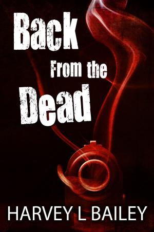 Cover of the book Back From the Dead by Anthony Dance