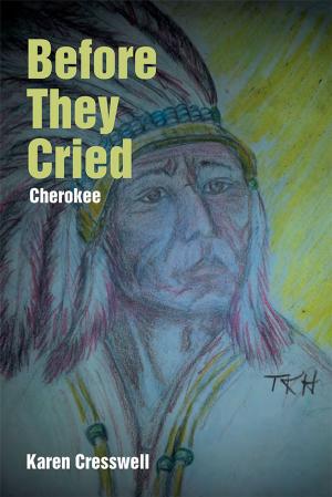 Cover of the book Before They Cried by James H. Barrett Jr.