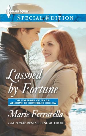 Cover of the book Lassoed by Fortune by Judith McWilliams