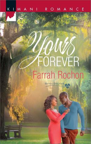 Cover of the book Yours Forever by Brenda Jackson, Robyn Grady