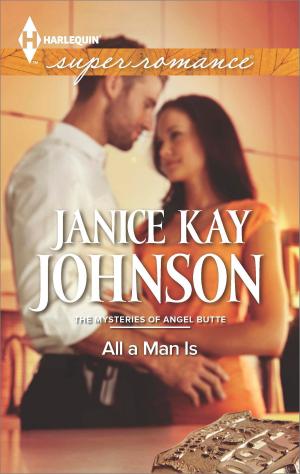 Cover of the book All a Man Is by Janie Crouch