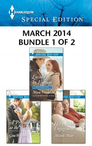 Cover of the book Harlequin Special Edition March 2014 - Bundle 1 of 2 by Cindy Kirk, Margaret Way, Donna Alward