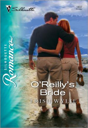 Cover of the book O'Reilly's Bride by Carol Marinelli, Abby Green, Jennie Lucas, Kim Lawrence