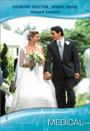 bigCover of the book Country Doctor, Spring Bride by 