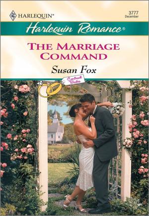 Cover of the book THE MARRIAGE COMMAND by Anne Herries