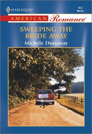 bigCover of the book SWEEPING THE BRIDE AWAY by 