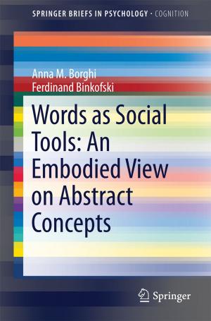 bigCover of the book Words as Social Tools: An Embodied View on Abstract Concepts by 