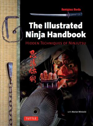 Cover of the book Illustrated Ninja Handbook by Michael G. LaFosse, Richard Alexander