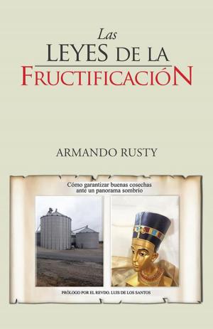 Cover of the book Las Leyes De La Fructificación by Reynaldo Pareja