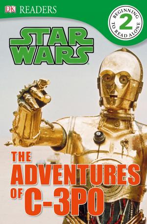 Book cover of DK Readers L2: Star Wars: The Adventures of C-3PO