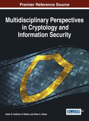 Cover of the book Multidisciplinary Perspectives in Cryptology and Information Security by Anastasia Katsaounidou, Charalampos Dimoulas, Andreas Veglis