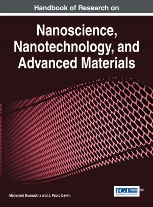 Cover of the book Handbook of Research on Nanoscience, Nanotechnology, and Advanced Materials by 