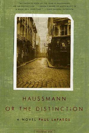 Cover of the book Haussmann, or the Distinction by Frederick Seidel