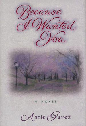 Book cover of Because I Wanted You
