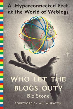 Cover of the book Who Let the Blogs Out? by Paul Rogat Loeb