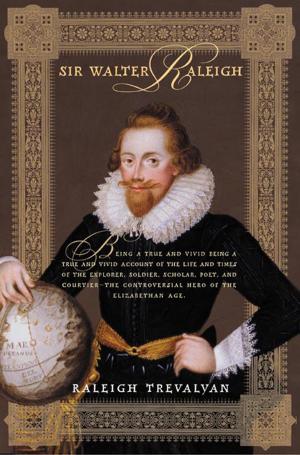 Cover of the book Sir Walter Raleigh by Robert Ruby