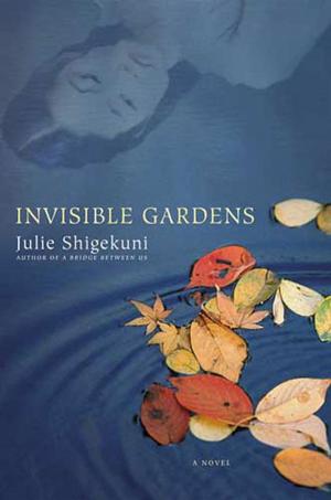 Book cover of Invisible Gardens
