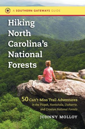 Book cover of Hiking North Carolina's National Forests
