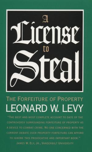 Cover of the book A License to Steal by Jeffory A. Clymer