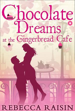 Book cover of Chocolate Dreams At The Gingerbread Cafe (The Gingerbread Café, Book 2)