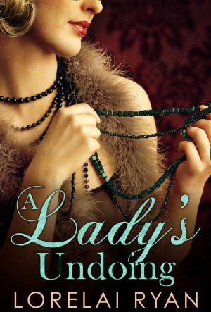 Cover of the book A Lady's Undoing by Rosie James