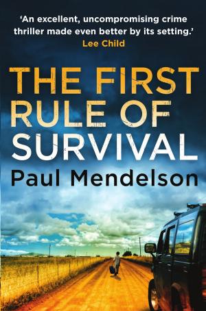Book cover of The First Rule Of Survival