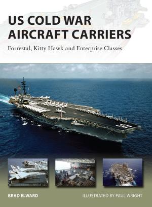 Book cover of US Cold War Aircraft Carriers