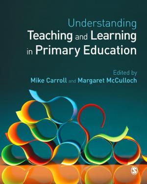 Cover of the book Understanding Teaching and Learning in Primary Education by Institute of Public Care