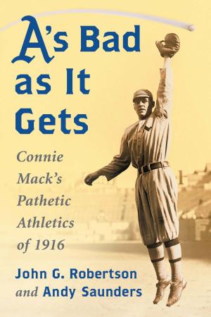 Cover of the book A's Bad as It Gets by Reg Ankrom