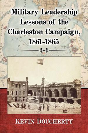 Book cover of Military Leadership Lessons of the Charleston Campaign, 1861-1865