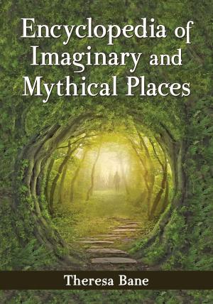 Book cover of Encyclopedia of Imaginary and Mythical Places