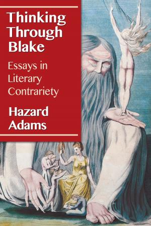 Cover of the book Thinking Through Blake by Robert Kuhn McGregor