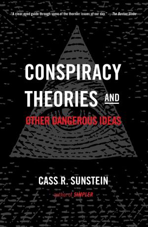 Book cover of Conspiracy Theories and Other Dangerous Ideas