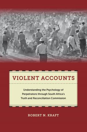 Cover of the book Violent Accounts by Robert Lawrence Gunn
