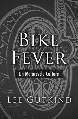 Cover of the book Bike Fever by Peter Bowen
