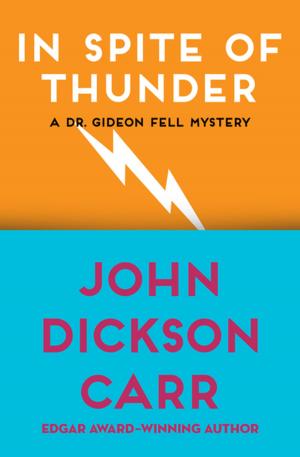 Cover of the book In Spite of Thunder by Susan Dunlap
