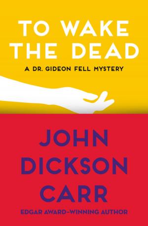 Cover of the book To Wake the Dead by Jack Higgins