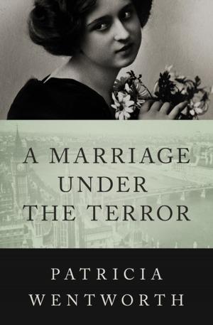 Cover of the book A Marriage Under the Terror by Jeanne Adams, J.D. Tyler, Nancy Northcott, Suzanne Ferrell