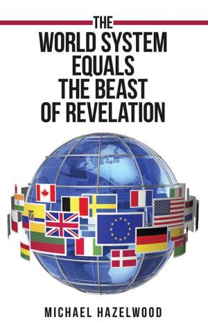 Cover of the book The World System Equals the Beast of Revelation by Sherri Sue Fisher