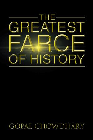 Cover of the book The Greatest Farce of History by Ankita Kapoor