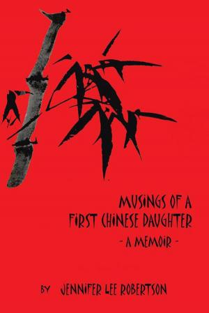 Cover of the book Musings of a First Chinese Daughter by Dr. Vijaya Lakshmi Chetty