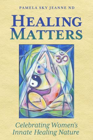 Cover of the book Healing Matters by Sidney Cris